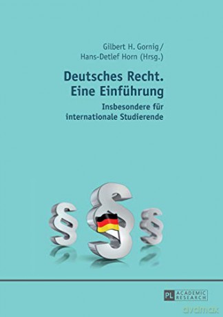 Deutsches Recht. Eine Einführung; Insbesondere für internationale Studierende - Gilbert Gornig [KSIĄŻKA]