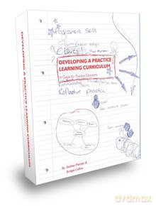 Developing a Practice Learning Curriculum: A Guide for Practice Educators [Jun 01, 2014] - Siobhan Maclean [KSIĄŻKA]