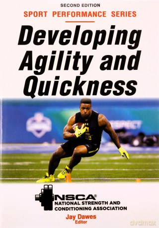Developing Agility and Quickness (NSCA Sport Performance) [KSIĄŻKA]