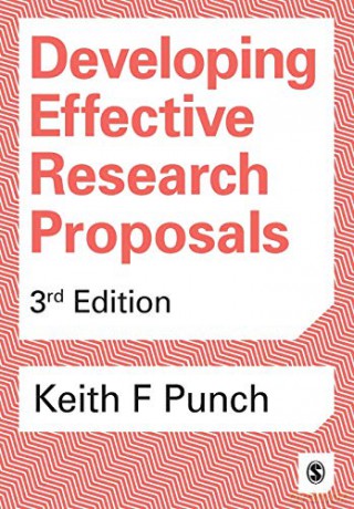 Developing Effective Research Proposals - Keith F Punch [KSIĄŻKA]