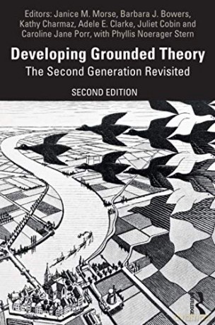 Developing Grounded Theory: The Second Generation Revisited (Developing Qualitative Inquiry) - Janice M. Morse [KSIĄŻKA]