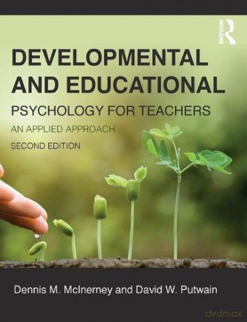 Developmental and Educational Psychology for Teachers: An applied approach - Dennis McInerney [KSIĄŻKA]