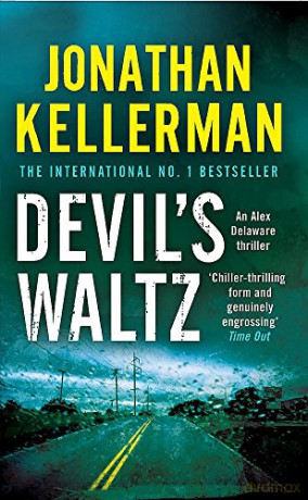 Devil's Waltz (Alex Delaware series, Book 7): A suspenseful psychological thriller - Jonathan Kellerman [KSIĄŻKA]