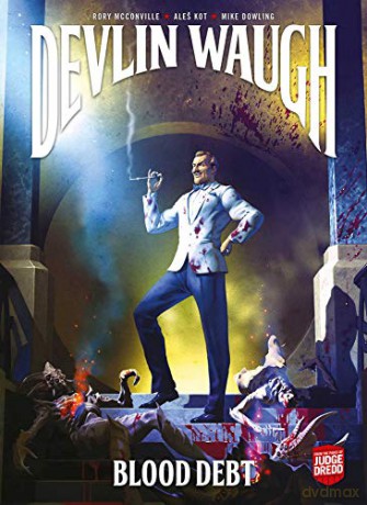 Devlin Waugh: Blood Debt - Ales Kot [KSIĄŻKA]