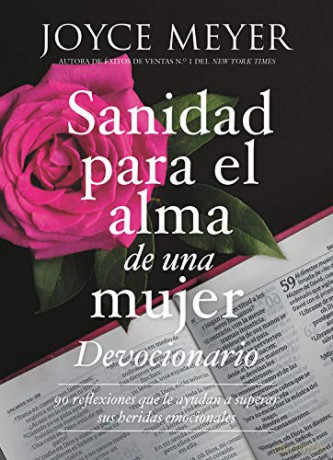 Devocionario Sanidad Para El Alma de Una Mujer: 90 Inspiraciones Que Le Ayudan a Superar Sus Heridas Emocionales - Joyce Meyer [KSIĄŻKA]