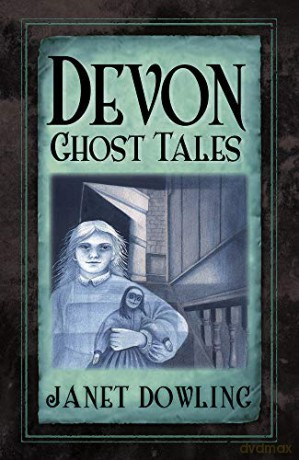 Devon Ghost Tales - Janet Dowling [KSIĄŻKA]