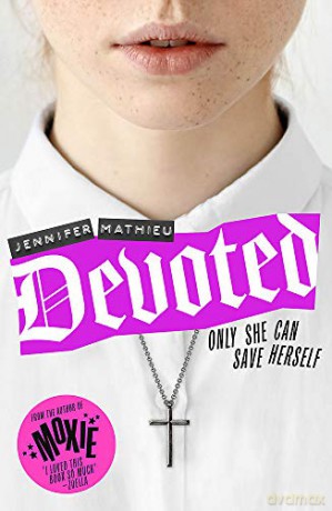 Devoted - Jennifer Mathieu [KSIĄŻKA]