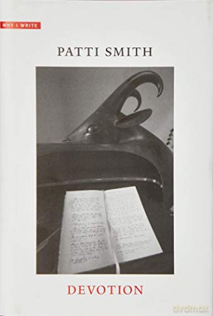 Devotion (Why I Write) - Patti Smith [KSIĄŻKA]