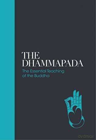 Dhammapada: The Essential Teachings of the Buddha (Sacred Texts): 1 - Dr Max Muller [KSIĄŻKA]