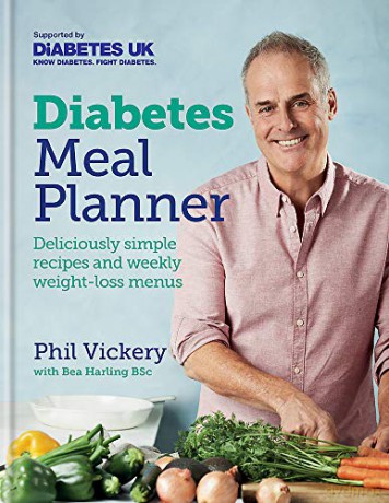 Diabetes Meal Planner: Deliciously simple recipes and weekly weight-loss menus - Supported by Diabetes UK - Phil Vickery [KSIĄŻKA]