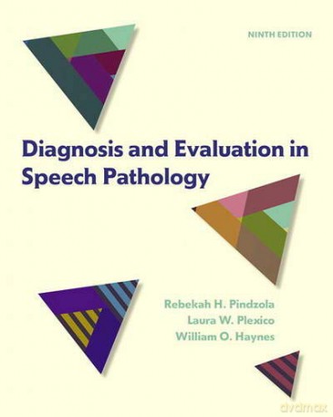 Diagnosis and Evaluation in Speech Pathology - Rebekah Pindzola [KSIĄŻKA]