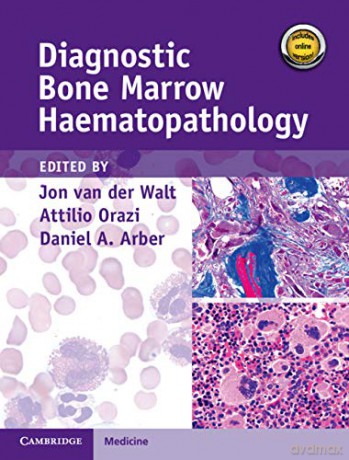 Diagnostic Bone Marrow Haematopathology Book with Online content - Jon van der Walt [KSIĄŻKA]