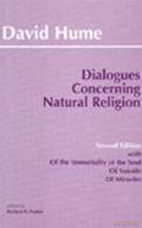 Dialogues Concerning Natural Religion: with "Of the Immortality of the Soul", "Of Suicide", "Of Miracles": 2nd Edition (Hackett Classics) - David Hume [KSIĄŻKA]
