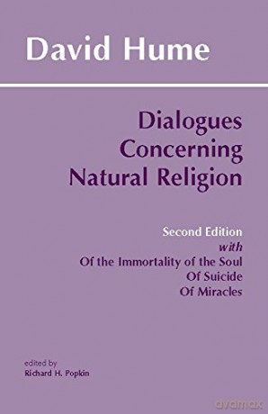 Dialogues Concerning Natural Religion: with "Of the Immortality of the Soul, "Of Suicide", "Of Miracles" (Hackett Classics) - David Hume [KSIĄŻKA]