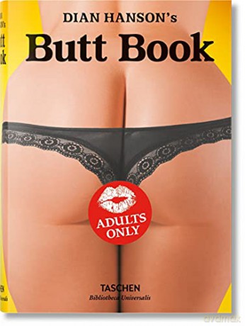 Dian Hanson's Butt Book (Bibliotheca Universalis) - Dian Hanson [KSIĄŻKA]