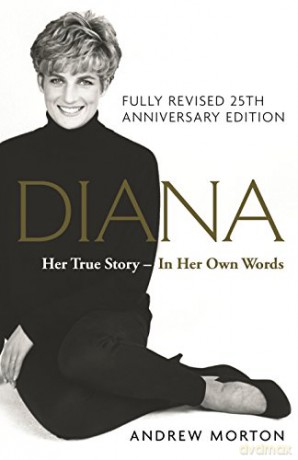 Diana: Her True Story - In Her Own Words: The Sunday Times Number-One Bestseller - Andrew Morton [KSIĄŻKA]