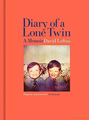 Diary of a Lone Twin: A Memoir - David Loftus [KSIĄŻKA]