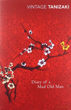 Diary of a Mad Old Man (Vintage Classics) - Junichiro Tanizaki [KSIĄŻKA]