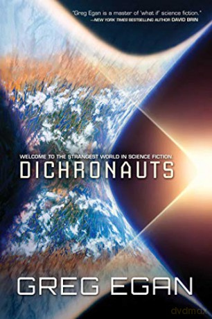 Dichronauts - Greg Egan [KSIĄŻKA]