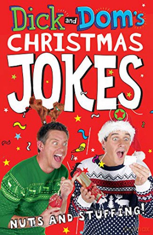 Dick and Dom's Christmas Jokes, Nuts and Stuffing! - Dominic Wood [KSIĄŻKA]