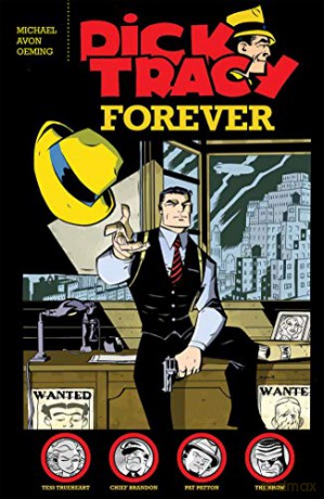 Dick Tracy Forever - Michael Avon Oeming [KSIĄŻKA]