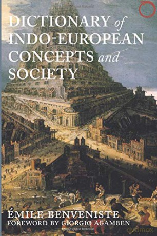 Dictionary of Indo-European Concepts and Society - Émile Benveniste [KSIĄŻKA]