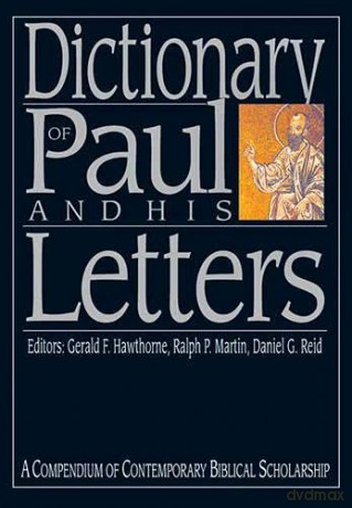 Dictionary of Paul and his letters (Compendium of Contemporary Biblical Scholarship) (Black Dictionaries) - Gerald F Hawthorne [KSIĄŻKA]