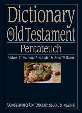 Dictionary of the Old Testament: Pentateuch: A Compendium of Contemporary Biblical Scholarship (Mind Association Occasional) (Black Dictionaries) [KSIĄŻKA]