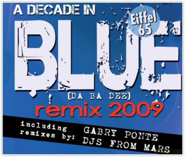 Blue (Da Ba Dee) Remix 2009 (maxi-single) [CD]