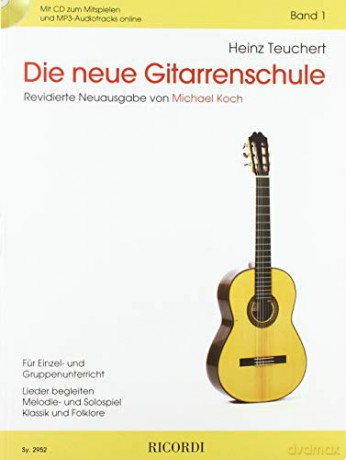Die neue Gitarrenschule Band 1: Mit beigefügter CD - Heinz Teuchert [KSIĄŻKA]