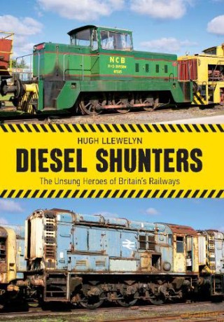 Diesel Shunters - Hugh Llewelyn [KSIĄŻKA]