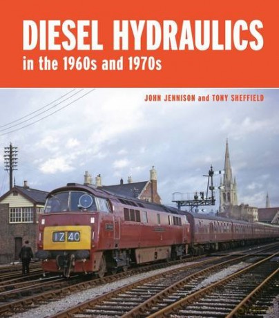 Diesel-Hydraulics in the 1960s and 1970s - John Jennison [KSIĄŻKA]