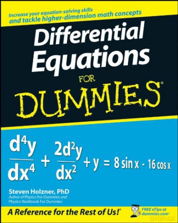 Differential Equations for Dummies - Phd Steven Holzner [KSIĄŻKA]