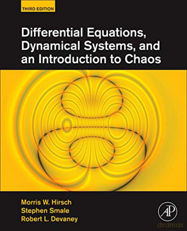 Differential Equations, Dynamical Systems, and an Introduction to Chaos - Morris W. Hirsch [KSIĄŻKA]