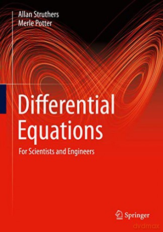 Differential Equations: For Scientists and Engineers - Allan Struthers [KSIĄŻKA]