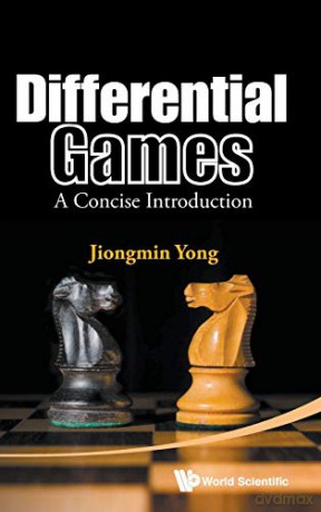 Differential Games: A Concise Introduction - Yong Jiongmin [KSIĄŻKA]