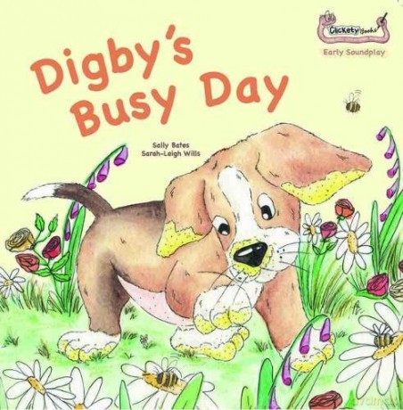 Digby's Busy Day (Early Soundplay) - Sally Bates [KSIĄŻKA]