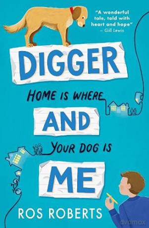 Digger and Me - Ros Roberts [KSIĄŻKA]