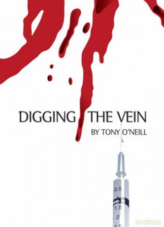 Digging the Vein - Tony O'neill [KSIĄŻKA]