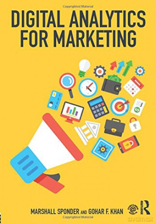 Digital Analytics for Marketing - Marshall Sponder [KSIĄŻKA]