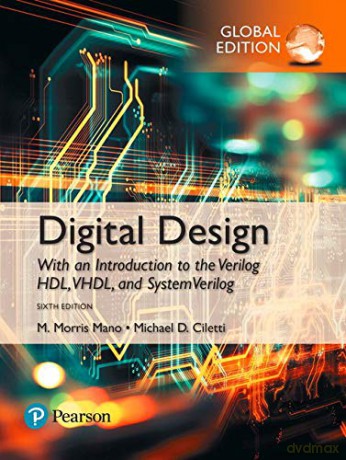 Digital Design, Global Edition - M. Morris Mano [KSIĄŻKA]