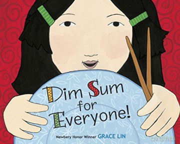 Dim Sum for Everyone! - Grace Lin [KSIĄŻKA]