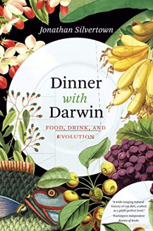 Dinner with Darwin: Food, Drink, and Evolution - Jonathan Silvertown [KSIĄŻKA]