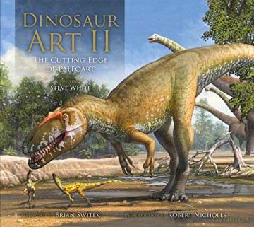 Dinosaur Art II - Steve White [KSIĄŻKA]
