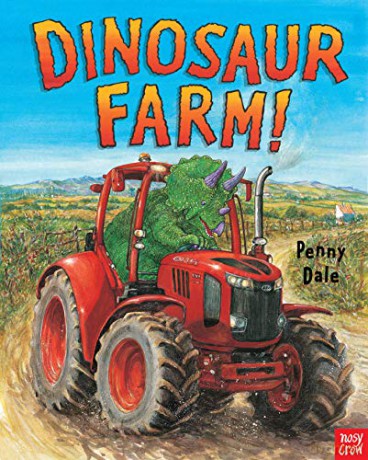 Dinosaur Farm! (Penny Dale's Dinosaurs) - Penny Dale [KSIĄŻKA]