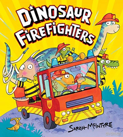 Dinosaur Firefighters: 1 - Sarah McIntyre [KSIĄŻKA]