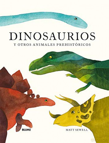 Dinosaurs: and Other Prehistoric Creatures - Matt Sewell [KSIĄŻKA]