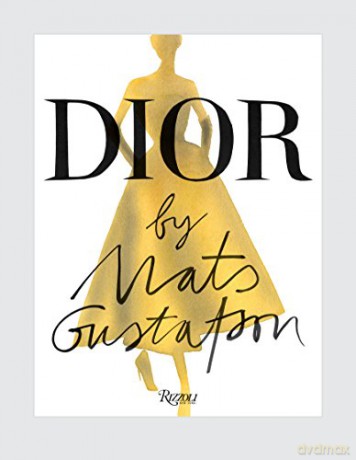 Dior by Mats Gustafson - Mats Gustafson [KSIĄŻKA]