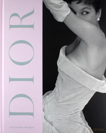 Dior: A New Look a New Enterprise (1947-57) - Alexandra Palmer [KSIĄŻKA]