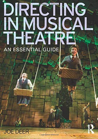 Directing in Musical Theatre: An Essential Guide - Joe Deer [KSIĄŻKA]